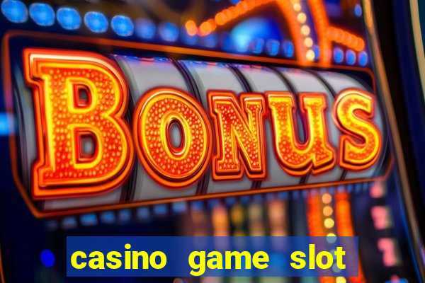 casino game slot machines free