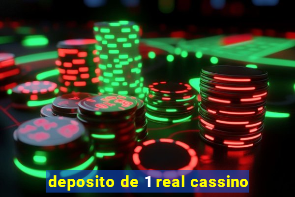 deposito de 1 real cassino