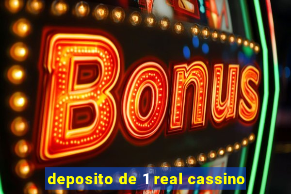 deposito de 1 real cassino