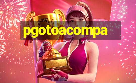 pgotoacompa