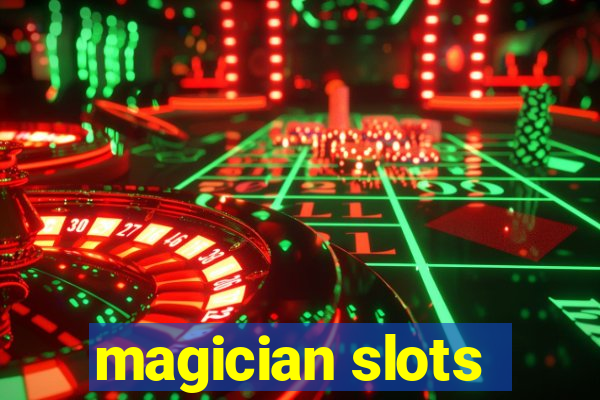 magician slots