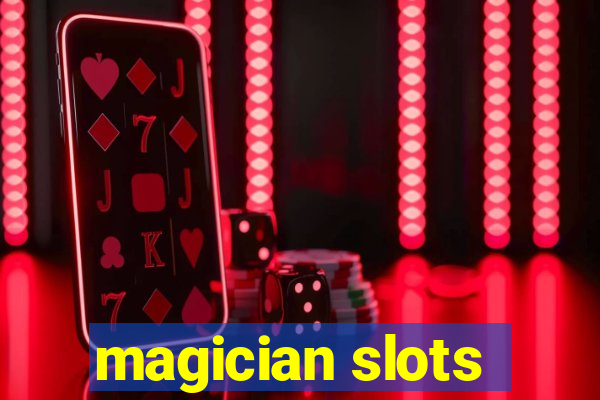 magician slots