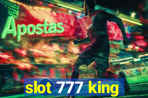 slot 777 king