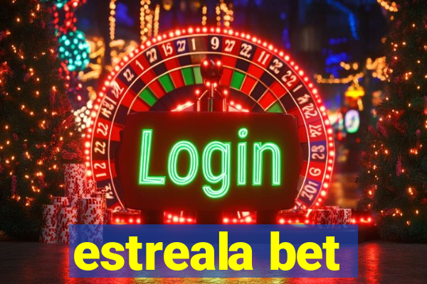 estreala bet