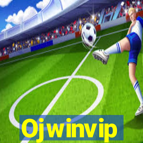 Ojwinvip