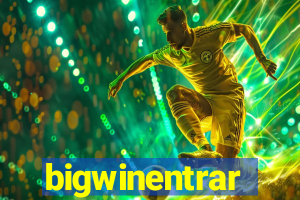 bigwinentrar