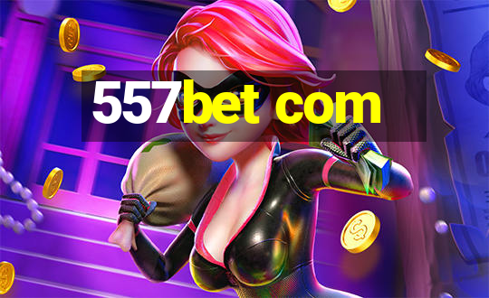 557bet com