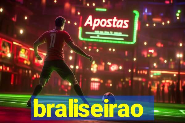 braliseirao