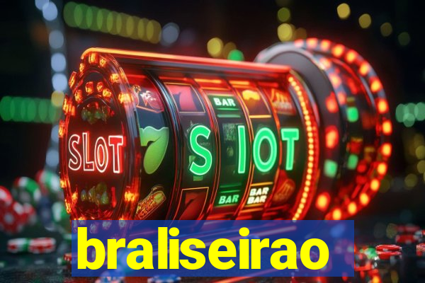 braliseirao