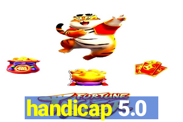 handicap 5.0