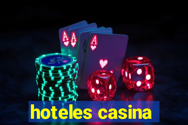 hoteles casina