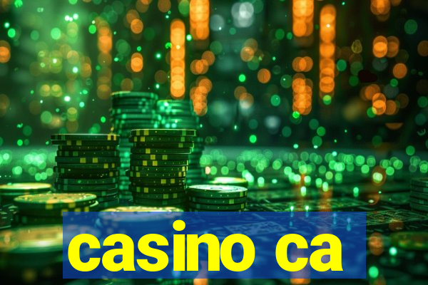 casino ca