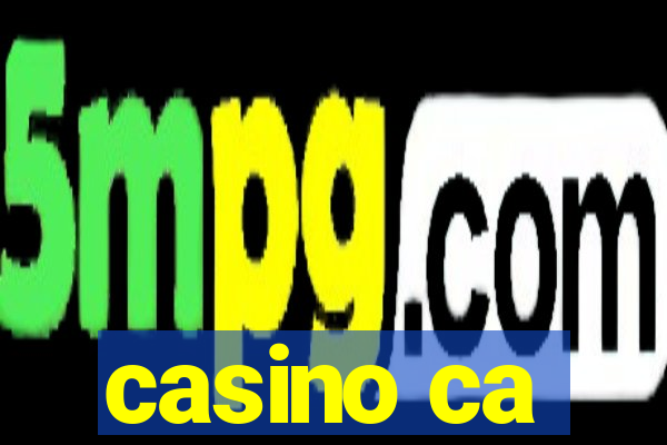 casino ca