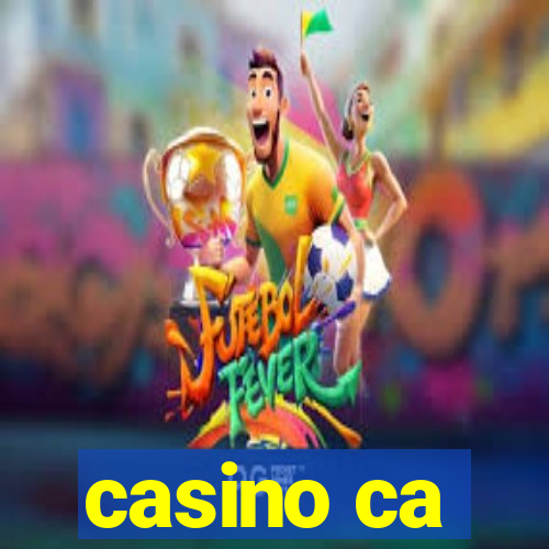 casino ca