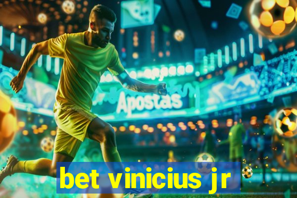 bet vinicius jr