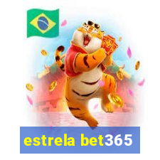 estrela bet365