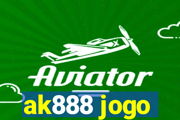 ak888 jogo