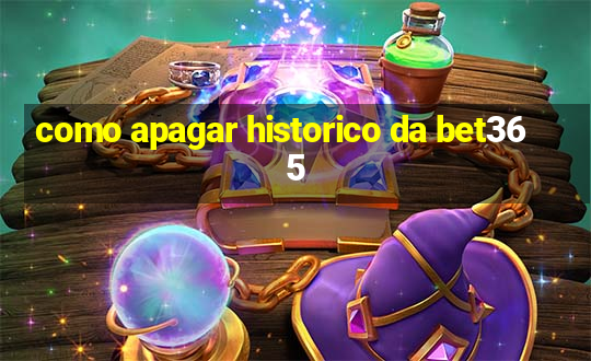 como apagar historico da bet365