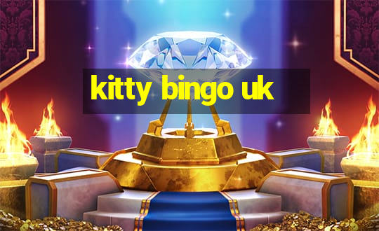 kitty bingo uk