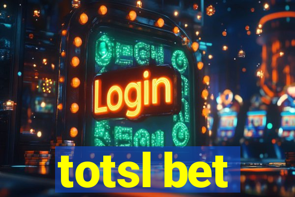 totsl bet