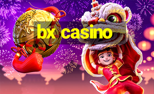 bx casino