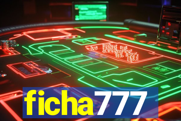 ficha777