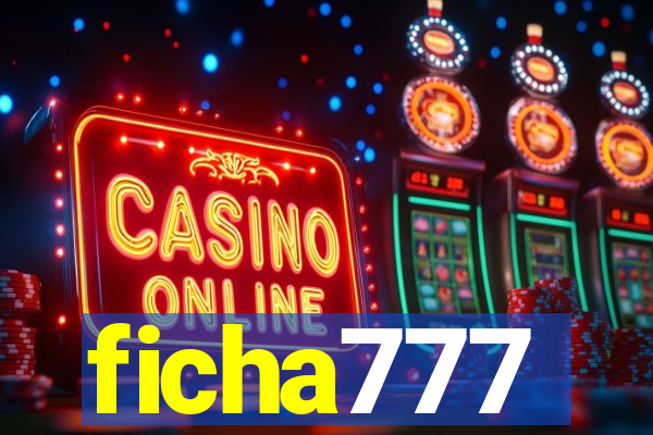 ficha777