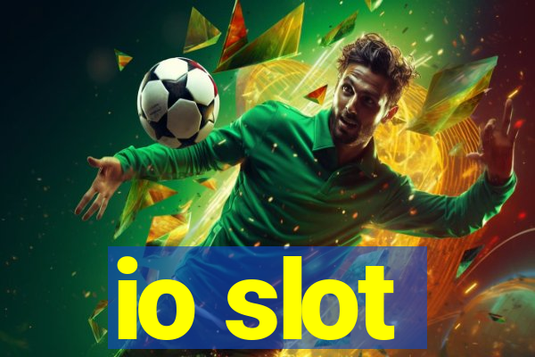 io slot