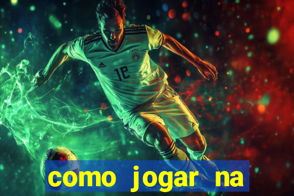 como jogar na plataforma do tigre