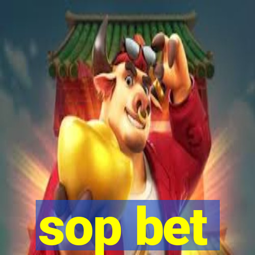 sop bet