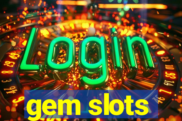 gem slots