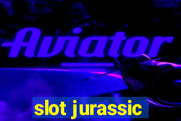 slot jurassic