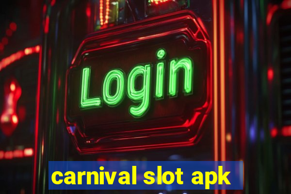 carnival slot apk