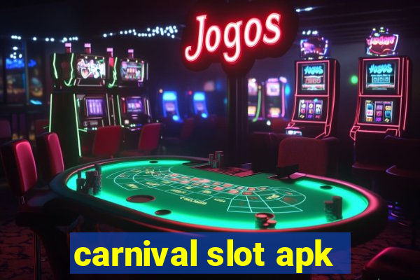 carnival slot apk