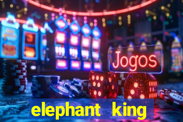 elephant king online slot