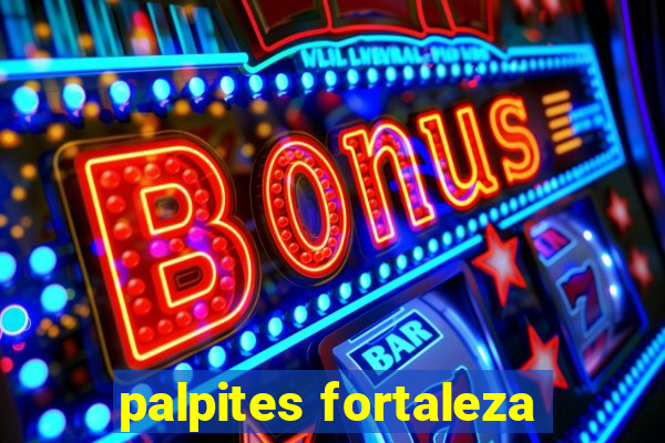 palpites fortaleza