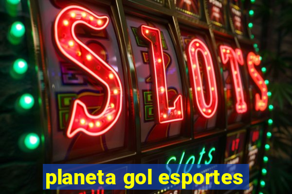 planeta gol esportes