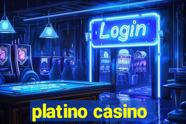 platino casino