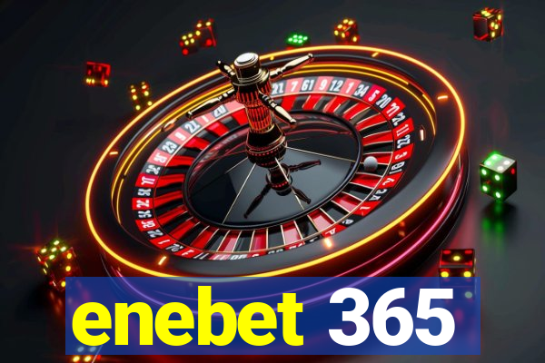 enebet 365