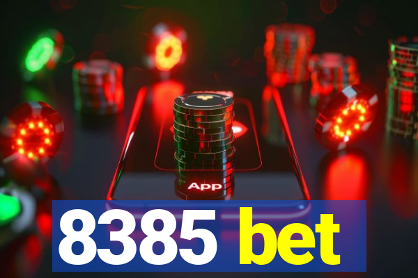 8385 bet