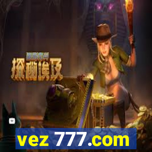 vez 777.com