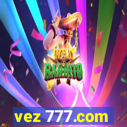 vez 777.com