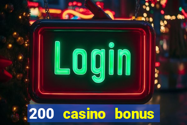 200 casino bonus mit 10 euro einzahlung