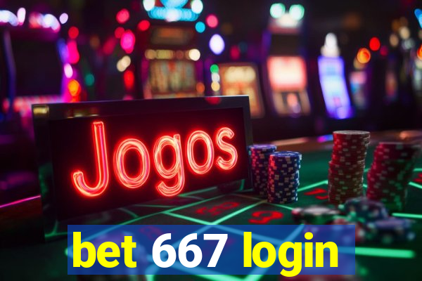 bet 667 login