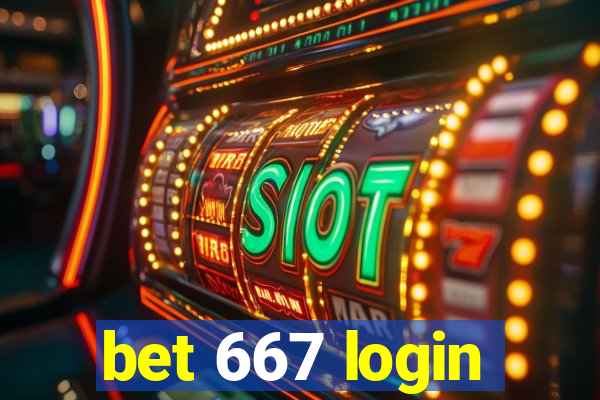 bet 667 login