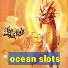 ocean slots