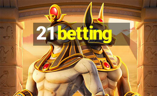 21 betting