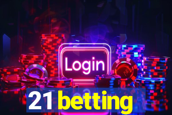 21 betting