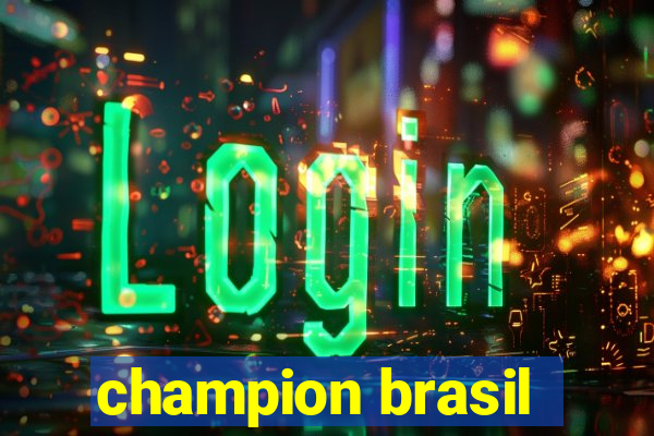 champion brasil