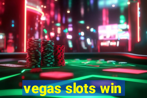 vegas slots win